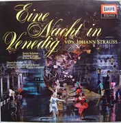 LP - Johann Strauss Jr. - Eine Nacht In Venedig - Großer Operetten-Querschnitt
