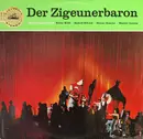 LP - Johann Strauss Jr - Der Zigeunerbaron (Großer Querschnitt)