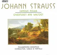 Johann Strauss Jr. - Famous Polka, Overtures And Waltzes