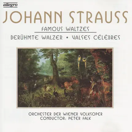 Strauss Jr. - Famous Waltzes - Berühmte Walzer - Valses Célèbres