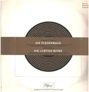 LP - Johann Strauss Jr. / Franz Lehár , Sinfonie-Orchester Des Süddeutschen Rundfunks , Chor Des Süddeut - Johann Strauss: Die Fledermaus / Franz Lehár: Die Lustige Witwe