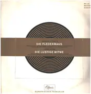 Johann Strauss Jr. / Franz Lehár , Sinfonie-Orchester Des Süddeutschen Rundfunks , Chor Des Süddeut - Johann Strauss: Die Fledermaus / Franz Lehár: Die Lustige Witwe