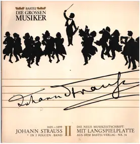 Johann Strauss II - Johann Strauss In 2 Folgen - Band II