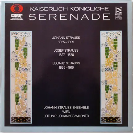 Johann Strauss Jr. / Josef Strauß / Eduard Strauß - Kaiserlich Königliche Serenade