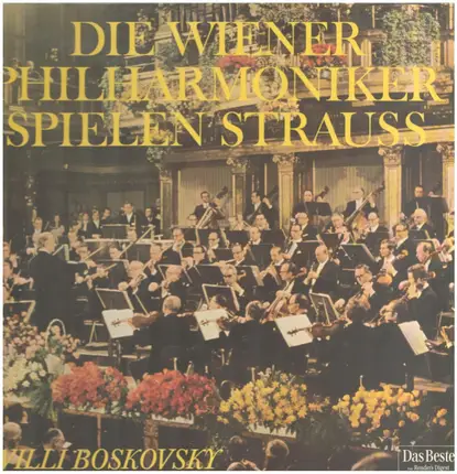 Johann Strauss Jr. / Joseph Strauss - Die Wiener Philharmoniker Spielen Strauss