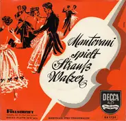 Johann Strauss Jr. / Mantovani And His Orchestra - Mantovani Spielt Strauß-Walzer