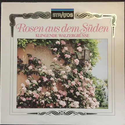 J. Strauss (Sohn) - Rosen Aus Dem Süden (Klingende Walzergrüsse)