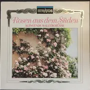 LP - J. Strauss (Sohn) - Rosen Aus Dem Süden (Klingende Walzergrüsse)