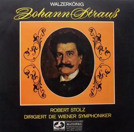 Johann Strauss Jr. - Walzerkönig