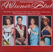 LP - Johann Strauss Jr. / Wilma Lipp , Hilde Güden , Margit Schramm , Rudolf Schock , Ferry Gruber , Ben - Wiener Blut (Großer Querschnitt)