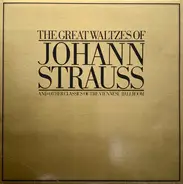 Johann Strauss Jr. - The Great Waltzes Of Johann Strauss