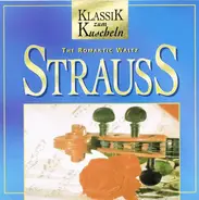 J. Strauss - The Romantic Waltz