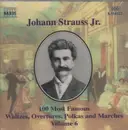 CD - Johann Strauss Jr. - 100 Most Famous Waltzes, Overtures, Polkas And Marches Volume 6