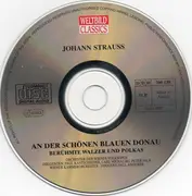 CD - J. Strauss Jr. - An Der Schönen Blauen Donau - Berühmte Walzer Und Polkas