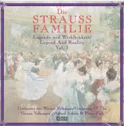 Johann Strauss Jr. - Die Strauss Familie • Legende Und Wirklichkeit = Legend And Reality • Vol. 1