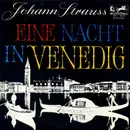10'' - Johann Strauss Jr. - Eine Nacht In Venedig