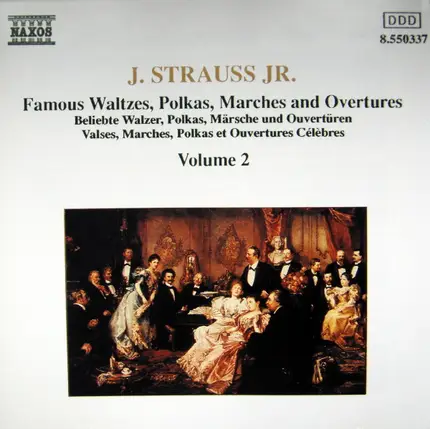 J. Strauss - Famous Waltzes, Polkas, Marches And Overtures, Volume 2