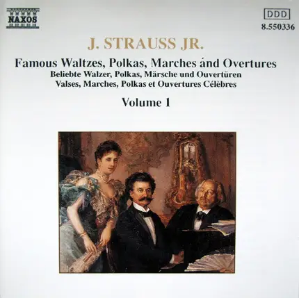 J. Strauss - Famous Waltzes, Polkas, Marches And Overtures, Volume 1