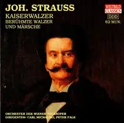 CD - J. Strauss - Kaiserwalzer - Berühmte Walzer Und Märsche
