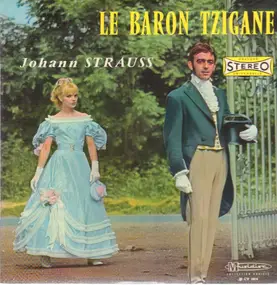 Johann Strauß - Le Baron Tzigane