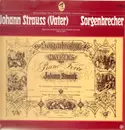 Double LP - Johann Strauss - Sorgenbrecher