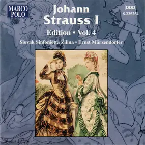 Johann Strauss I - Johann Strauss I Edition • Vol. 4