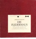 LP - Johann Strauss Sr. - Die Fledermaus (Operette Von Johann Strauss)