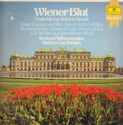 Johann Strauß (Sohn), Berliner Philharmoniker, Herbert von Karajan - Wiener Blut - Unsterblicher Johann Strauß