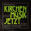 LP - Johann Paul Zehetbauer - Kirchenmusik Jetzt