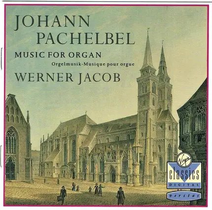 Johann Pachelbel , Werner Jacob - Music For Organ - Orgelmusik - Musique Pour Orgue