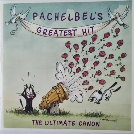 Pachelbel - Pachelbel's Greatest Hit - The Ultimate Canon