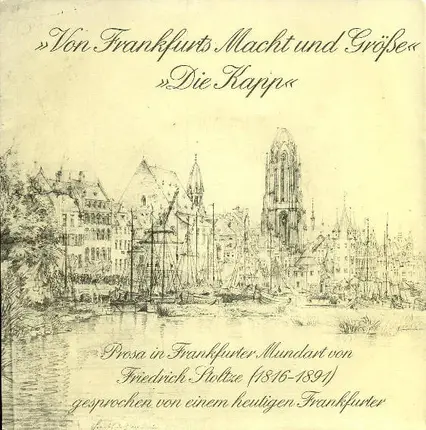 Johann Philipp Freiherr Von Bethmann - Von Frankfurts Macht Und Größe / Die Kapp