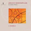 CD - Johann Rosenmüller - I Fedeli - Lo Zuane Tedesco
