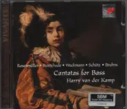 Johann Rosenmüller • Dieterich Buxtehude • Matthias Weckmann • Heinrich Schütz • Nikolaus Bruhns - - Cantatas For Bass