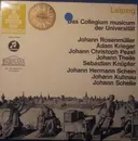 LP - Johann Rosenmüller , Adam Krieger , Johann Pezel , Johann Theile , Sebastian Knüpfer , Johann Herma - Leipzig - Das Collegium Musicum Der Universität - + Booklet
