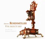 rosenmüller - Vox Dilecti Mei