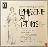 Goethe - Iphigenie Auf Tauris - Ein Schauspiel (Gesamtaufnahme)