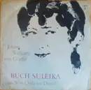 10'' - Goethe - Buch Suleika Aus ,West-Östlicher Diwan'