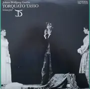 Double LP - Johann Wolfgang von Goethe , Deutsches Theater Berlin - Tarquato Tasso