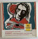 LP-Box - Johann Wolfgang von Goethe - Faust · Der Tragödie Erster Teil (In Der Gründgens-Inszenierung Des Düsseldorfer Schauspielhauses)