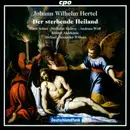 CD - Johann Wilhelm Hertel - Der Sterbende Heiland