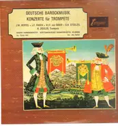 Hertel ,  Fasch ,  Stölzel , von Biber/ H. Zickler, Mainzer Kammerorch.a.o. - German Baroque Trumpet Concerti