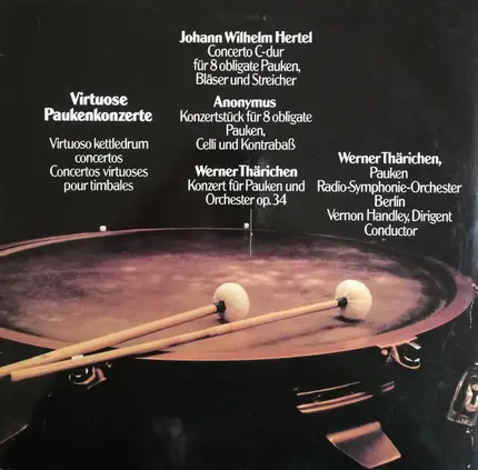 Johann Wilhelm Hertel / Werner Thärichen - Virtuose Paukenkonzerte