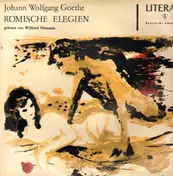 Johann Wolfgang Goethe - Römische Elegien