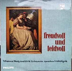 Erik Schumann - Freudvoll Und Leidvoll - Liebeslyrik