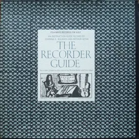 Johanna E. Kulbach , Arthur Nitka - The Recorder Guide