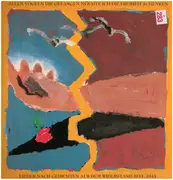 LP - Johanna Kirchner / Adam Kuckhoff / Hubert Gsur - Allen Vögeln Die Gefangen Möchte Ich Die Freiheit Schenken - Lieder Nach Gedichten Aus Dem Widerstand 1933-1945
