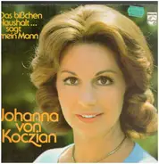 Johanna Von Koczian - Das Bißchen Haushalt... Sagt Mein Mann