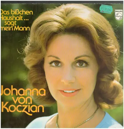 Johanna Von Koczian - Das Bißchen Haushalt... Sagt Mein Mann