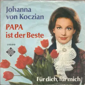 Johanna von Koczian - Papa Ist Der Beste